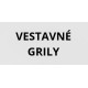 VESTAVNÉ GRILY